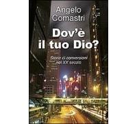 Dov'è Il Tuo Dio? Storie Di Conversioni Nel Xx Secolo