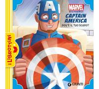 Dov'è il tuo scudo? Captain America. Marvel beginnings