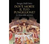 Dov'è Morte Il Tuo Pungiglione? La Danza Della Speranza
