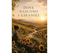 Dove nascono i girasoli