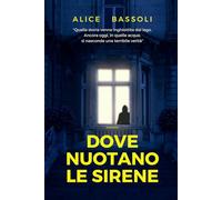DOVE NUOTANO LE SIRENE: "Quella storia venne inghiottita dal lago. Ancora oggi, in quelle acque si nasconde una terribile verità"
