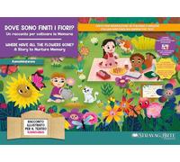 Dove sono finiti i fiori? Un racconto per coltivare la memoria. Storia kamishibai. Ediz. italiana e inglese. Con Flashcards. Con QR code per traduzioni (FR/DE/ES) e materiali didattici aggiuntivi....