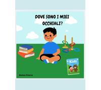 DOVE SONO I MIEI OCCHIALI