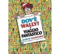 Dov'è Wally? Il Viaggio Fantastico