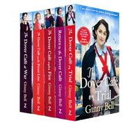 Dover Cafe Series 5 Books Collection Set By Ginny Bell (The Dover Cafe at War, On the Front Line, Under Fire, Return to the Dover Cafe & The Dover Cafe on Trial)