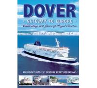 Dover Gateway to Europe - Dover: Gateway to Europe [Import anglais]