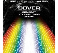 Dover - Someday You Will Miss Today [Vinyl]