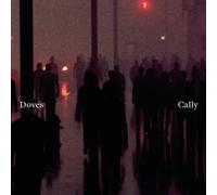 Doves - Cally / Lean Into The Wind (Limited Edition) (Red Coloured) (10")