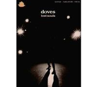 Doves - Lost Souls (Guitar Tab) (Matching Folios) Doves (Auteur)