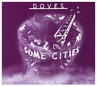 Doves - Some Cities