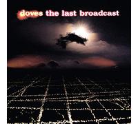 Doves - The Last Broadcast (180 GR.) [Import]