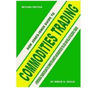 Dow Jones-Irwin Guide to Commodities Trading Bruce G. Gould (Auteur)