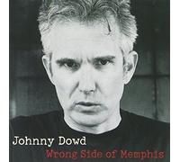 Dowd,Johnny - Wrong Side of Memphis [Import]