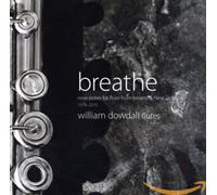 Dowdall,William - Breathe-New Notes for Flute from Ire [Import]