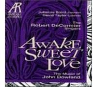 Dowland - Awake Sweet Love