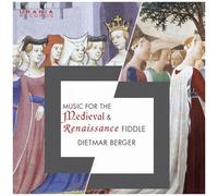 Dowland / Berger – Musique pour la vielle médiévale et de la Renaissance – CD