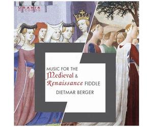 Dowland / Berger - Music For The Medieval & Renaissance Fiddle [Compact Discs]