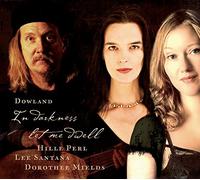 Dowland, J. - in Darkness Let Me Dwell