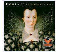 Dowland, J. - Lachrimae Or Seaven Teares
