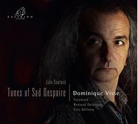 Dowland, J. - Tunes of Sad Despaire [Import]