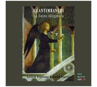 Fiorenza Letizia Canto – I Cantimbanchi – La Santa Allegrezza – CD – Import – Sony Music