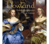 Dowland: Songs For Soprano & Guitar by Adriano Sebastiani [Audio CD] NEUF