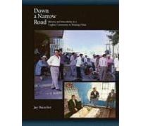 Down A Narrow Road - Identity And Masculinity In A Uyghur Community In Xinjiang China