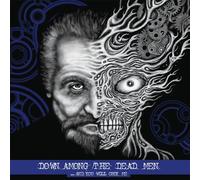 Down Among The Dead Men - And You Will Obey Me