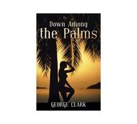 Down Among The Palms