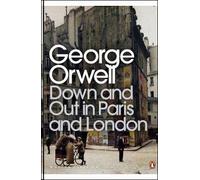 Down and Out in Paris and London – Penguin Books