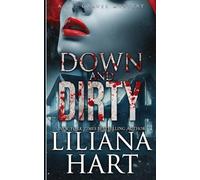 Down and Dirty