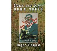 Down And Dirty Down South