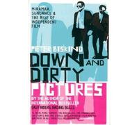 [(Down and Dirty Pictures)] [ By (author) Peter Biskind ] [September, 2005]