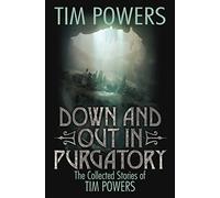 Down and Out in Purgatory