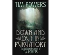 Down and Out in Purgatory