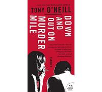 Down and Out on Murder Mile: A Novel