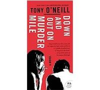 Down and Out on Murder Mile: A Novel