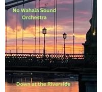 Down at the Riverside