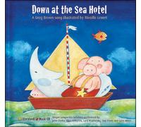 Down at the sea hotel Livre avec 1 CD Audio - GREG BROWN - La Montagne Secrete - Livre CD - Album jeunesse dès 3 ans CD