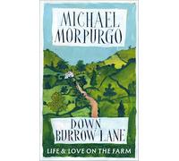 Down Burrow Lane: Life and Love on the Farm