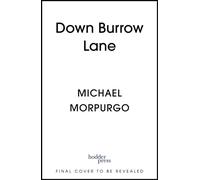 Down Burrow Lane Life and Love on the Farm - Michael Morpurgo - Hodder & Stoughton - ebook (ePub) - Livre