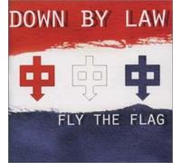 Down By Law - Fly Flag