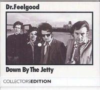 Dr. Feelgood - Down by The Jetty-Collec [Import]