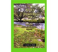 Down By the Riverside: Spirituals Ancient and Modern