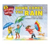 Down Comes the Rain Franklyn M Branley, (Auteur)