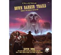 Down Darker Trails: Terror of Mythos in the Old West