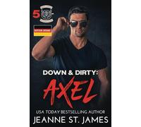 Down & Dirty: Axel: Deutsche Ausgabe