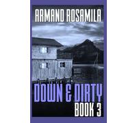 Down & Dirty - Book 3