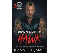 Down & Dirty - Hawk