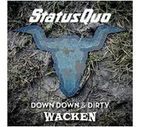 Status Quo – Down Down & Dirty at Wacken – Vinyle – earMUSIC
